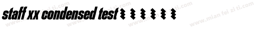staff xx condensed test字体转换